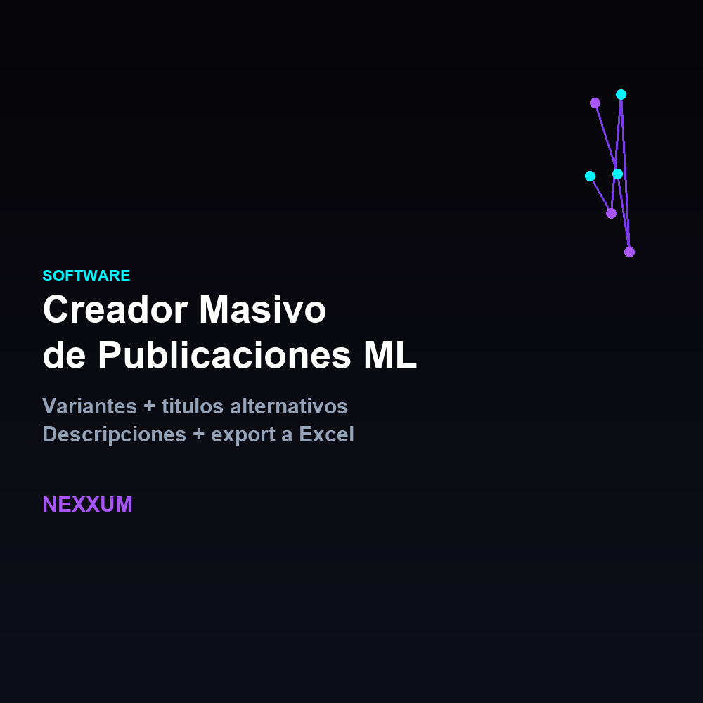 Software Creador Masivo de Publicaciones para Mercado Libre