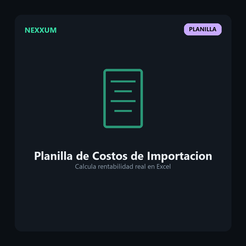 Planilla Excel de Costos de Importacion y Rentabilidad