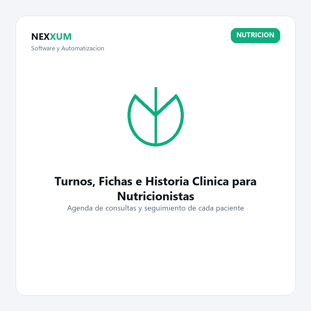 Turnos, Fichas e Historia Clinica para Nutricionistas