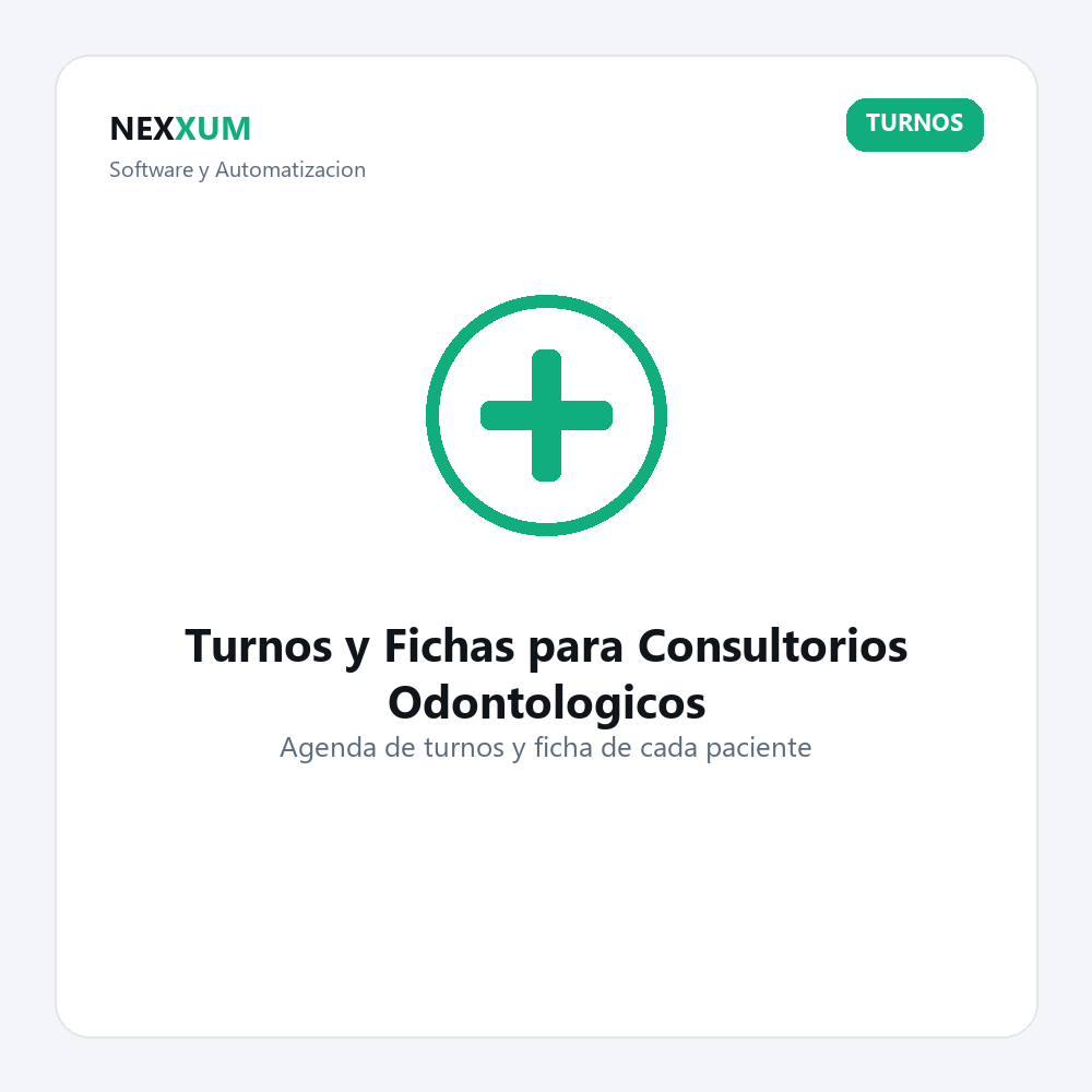 Sistema de Turnos y Fichas para Consultorios Odontologicos
